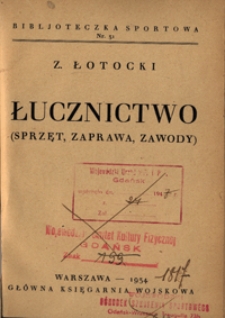 Łucznictwo : (sprzęt, zaprawa, zawody)