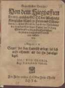 Gründlicher Bericht, Von dem Sieghafften Eventu, welchen Gott der Allerhöchst Königlicher Mayst: zu Polen vnd Schweden, &c. &c. wider Deroselbe Feinde die Muscowiter bey dem denckwürdigen Entsatz der Vestung Smolenßko allergnädigst verliehen, in zweyen volgenden Schrifften enthalten