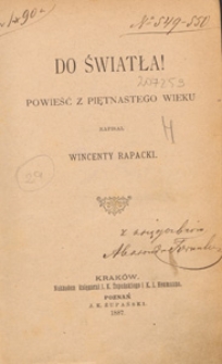 Do światła! : powieść z piętnastego wieku