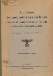 Amtliches Gemeindeverzeichnis für das Grossdeutsche Reich auf Grund der Volkszählung 1939