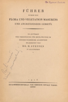 Führer durch die Flora und Vegetation Masurens und angrenzender Gebiete : im Auftrage der Vereinigung für Heimatkunde im Regierungsbezirk Allenstein