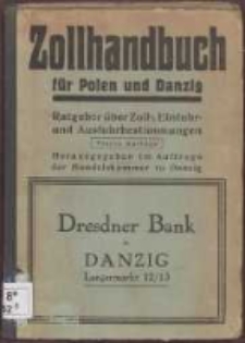 Zollhandbuch für Polen und Danzig : Ratgeber über Zoll-, Einfuhr- und Ausfuhrbestimmungen 1925