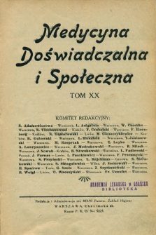 Medycyna Doświadczalna i Społeczna : T.20, 1935