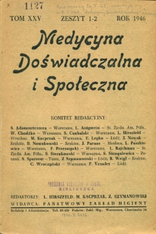 Medycyna Doświadczalna i Społeczna : T. 25, 1946-1947