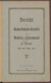 Bericht des Gewerkschafts-Kartells und Arbeiter-Sekretariats zu Danzig für das Jahr 1911