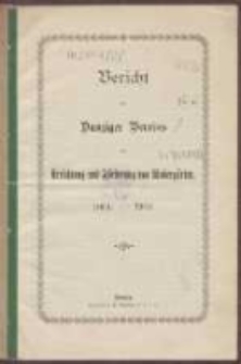 Bericht des Danziger Vereins zur Errichtung und Förderung von Kindergärten 1864 - 1904
