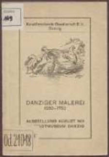 Danziger Malerei : Ausstellung August 1931 im Stadtmuseum Danzig