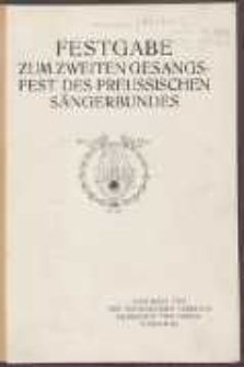 Festgabe zum zweiten Gesangsfest des Preussischen S&auml;ngerbundes