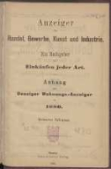 Anzeiger für Handel, Gewerbe, Kunst und Industrie [...] Anhang zum Danziger Wohnungs-Anzeiger [...] 1880