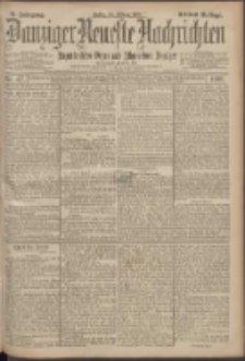 Danziger Neueste Nachrichten : unparteiisches Organ und allgemeiner Anzeiger 47/1899