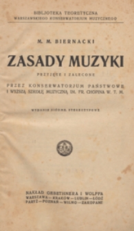 Zasady muzyki przyjęte i zalecone przez Konserwarorjum(!) Państwowe i Wyższą Szkołę Muzyczną im. Fr. Chopina W(arszawskiego) T(owarzystwa) M(uzycznego). - Wyd. 7 stereotyp