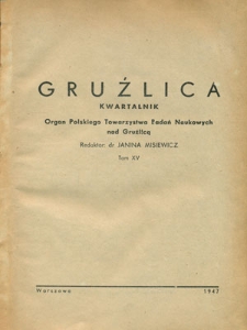Gruźlica : organ Związku Przeciwgruźliczego 1947, R. 15, z. 1-4