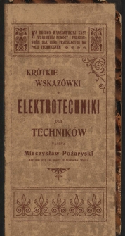 Kr&oacute;tkie wskaz&oacute;wki z elektrotechniki dla technik&oacute;w