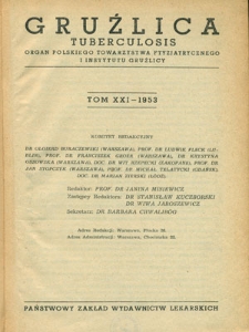 Gruźlica : organ Związku Przeciwgruźliczego, 1953, R. 21, z. 1-12