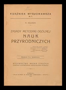 Zasady metodyki og&oacute;lnej nauk przyrodniczych