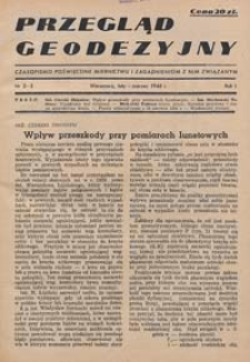 Przegląd Geodezyjny : czasopismo poświęcone miernictwu i zagadnieniom z nim związanym 1946 R. 2 nr 2-3