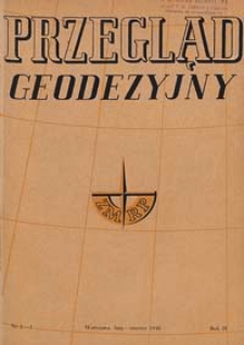 Przegląd Geodezyjny : czasopismo poświęcone miernictwu i zagadnieniom z nim związanym 1948 R. 4 nr 2-3