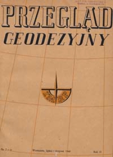 Przegląd Geodezyjny : czasopismo poświęcone miernictwu i zagadnieniom z nim związanym 1948 R. 4 nr 7-8