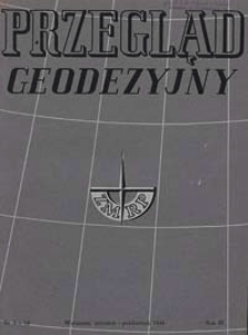Przegląd Geodezyjny : czasopismo poświęcone miernictwu i zagadnieniom z nim związanym 1948 R. 4 nr 9-10