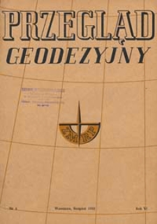 Przegląd Geodezyjny : czasopismo poświęcone miernictwu i zagadnieniom z nim związanym 1950 R. 6 nr 8