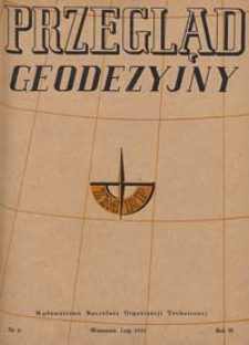 Przegląd Geodezyjny : czasopismo poświęcone miernictwu i zagadnieniom z nim związanym 1953 R. 9 nr 2