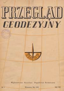 Przegląd Geodezyjny : czasopismo poświęcone miernictwu i zagadnieniom z nim związanym 1952 R. 8 nr 5