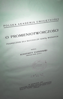 O promieniotwórczości : podręcznik dla słuchaczy szkół wyższych