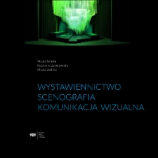Wystawiennictwo, scenografia, komunikacja społeczne