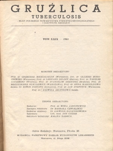 Gruźlica : organ Związku Przeciwgruźliczego, 1961, R. 29, z. 1-12