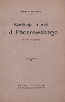 Symfonja h-mol I. J. Paderewskiego : (rozbiór muzyczny)