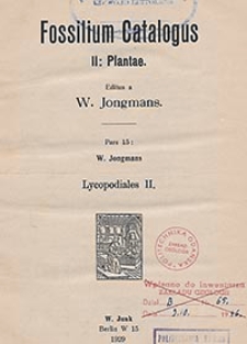 Fossilium Catalogus. II, Plantae. Pars 15: W. Jongmans, Lycopodiales II