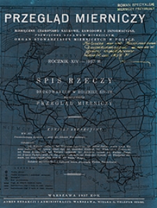 Przegląd Mierniczy : miesięczne czasopismo naukowe, zawodowe i informacyjne poswięcone sprawom mierniczym 1937 r., R. 14, nr 1-12