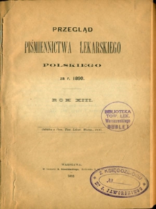 Przegląd Piśmiennictwa Lekarskiego Polskiego za Rok 1890