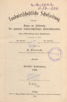Landwirtschaftliche Schulzeitung : Organ zur Förderung des Gesammten Landwirtschaftlichen Unterrichtswesens, 1896. Jg 5, nr 1