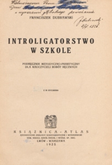 Introligatorstwo w szkole : podręcznik metodyczno-praktyczny dla nauczycieli rob&oacute;t ręcznych