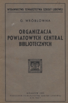 Organizacja powiatowych central bibjotecznych