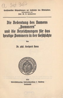 Die Bedeutung des Namens "Pommern" und die Bezeichnungen für das heutige Pommern in der Geschichte