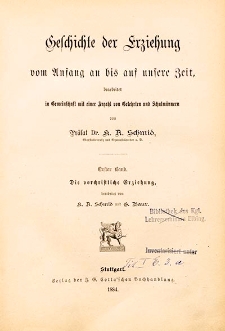 Geschichte der Erziehung vom Anfang an bis auf unsere Zeit : bearbeitet in Gemeinschaft mit einer Anzahl von Gelehrten und Schulmännern