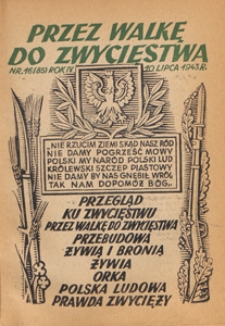 Przez Walkę do Zwycięstwa, 1944.04.30, nr 11 (107)