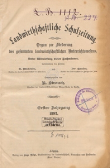 Landwirtschaftliche Schulzeitung : Organ zur Förderung des Gesammten Landwirtschaftlichen Unterrichtswesens, 1892, spis treści