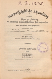 Landwirtschaftliche Schulzeitung : Organ zur Förderung des Gesammten Landwirtschaftlichen Unterrichtswesens, 1893, spis treści