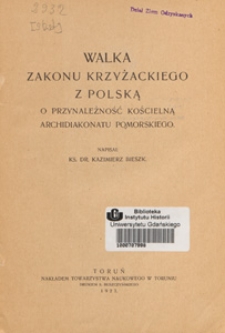 Walka zakonu krzyżackiego z Polską o przynależność kościelną archidiakonatu pomorskiego