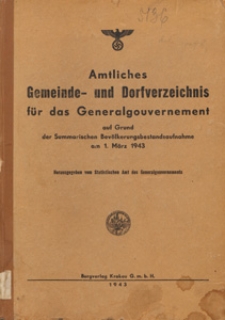 Amtliches Gemeinde- und Dorfverzeichnis für das Generalgouvernement auf Grund der Summarischen Bevölkerungsbestandsaufnahme am 1. März 1943