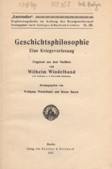 Geschichtsphilosophie : eine Kriegsvorlesung : Fragment aus dem Nachlass