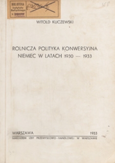 Rolnicza polityka konwersyjna Niemiec w latach 1930-1933