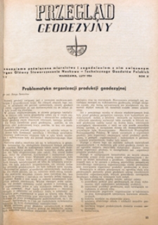 Przegląd Geodezyjny : czasopismo poświęcone miernictwu i zagadnieniom z nim związanym 1954 R. 10 nr 2