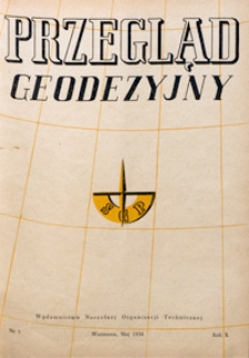 Przegląd Geodezyjny : czasopismo poświęcone miernictwu i zagadnieniom z nim związanym 1954 R. 10 nr 5