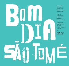 Bom dia Sao Tome. Saotomejskie malarstwo reklamowe - analiza dyskursu wizualnego