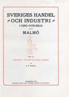Malmö. Afd. 4, Industri i staden och dess omnejd