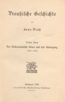 Preussische Geschichte. Bd. 3, Der Fridericianische Staat und sein Untergang (1740-1812)